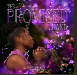 Elishama - The Promised Land EP | Full Album Download