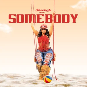Sheebah - Somebody Mp3 Download
