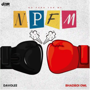 Davolee - NPFM ft Bhadboi OML Mp3 Download