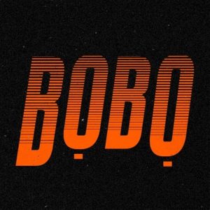 Adekunle Gold - BOBO Ft Lojay & Shoday  Mp3 Download